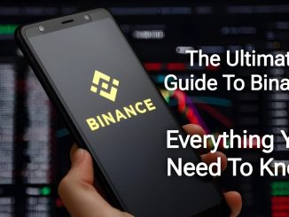 The Ultimate Guide To Binance: Everything You Need To Know