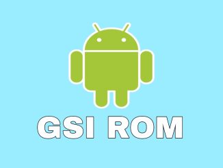 GSI ROM - Generic System Image